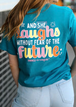 Jadelynn Brooke She Laughs Without Fear Tee