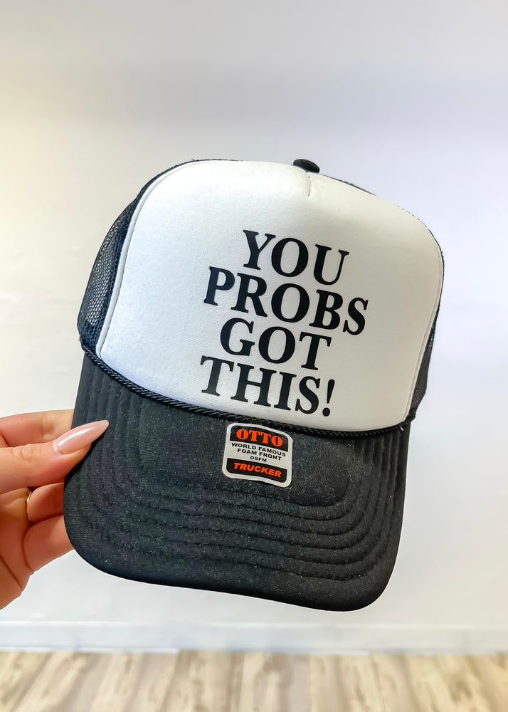 Hats by Madley Trucker | You Probs Got This | Black