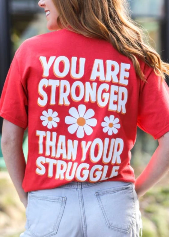 Jadelynn Brooke You Are Stronger Than Your Struggle Tee