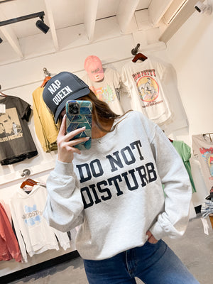 Do Not Disturb Sweatshirt | Heather Grey